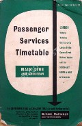 Book cover of Passenger Services Timetable - Main Line and Suburban - London (Victoria, Waterloo, Charing Cross, London Bridge, Cannon Street, Holborn Viaduct) and the South-East, South & West of England, 7th Sept. 1964 to 13th June 1965 by British Railways Southern Region